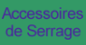 Accessoires de Serrage par R&eacute;tention