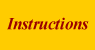 Instructions