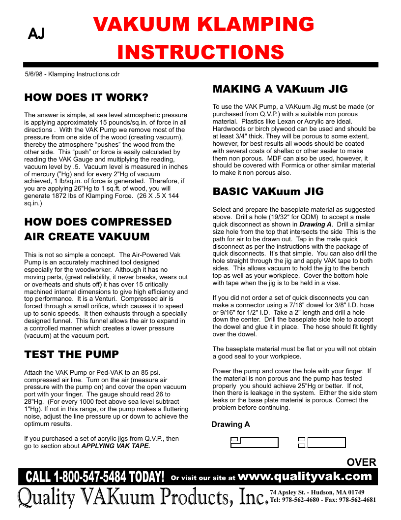 Vacuum hold down and vacuum jig instructions